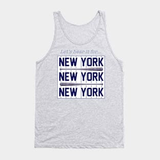 Let's Hear It for New York Tank Top